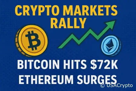 Crypto Markets Rally: Bitcoin Hits $72K, Ethereum Surges